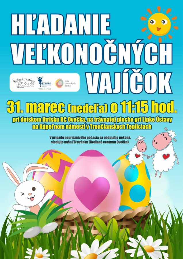 Plagát s oznamom: Hľadanie veľkonočných vajíčok, 31.marca v Trenčianskych Tepliciach